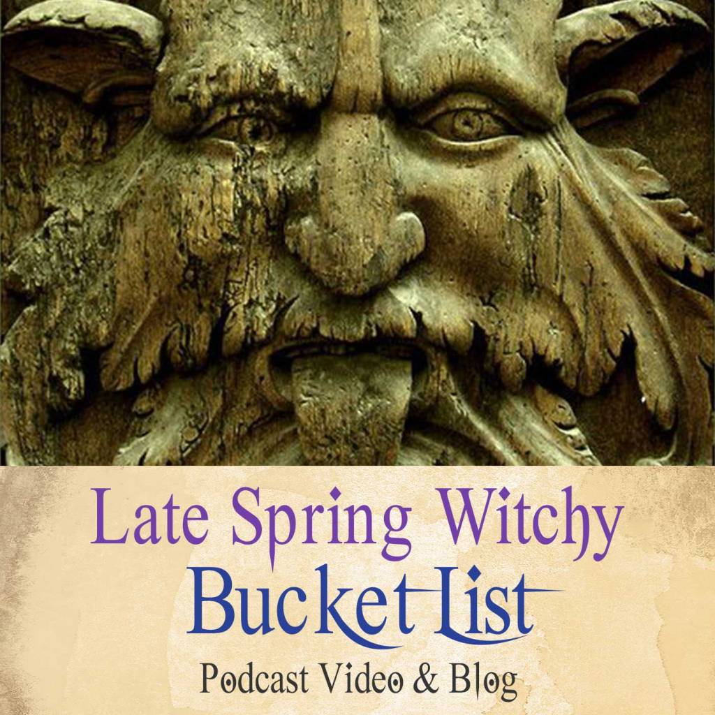 May's Eve / Beltane Bucket List