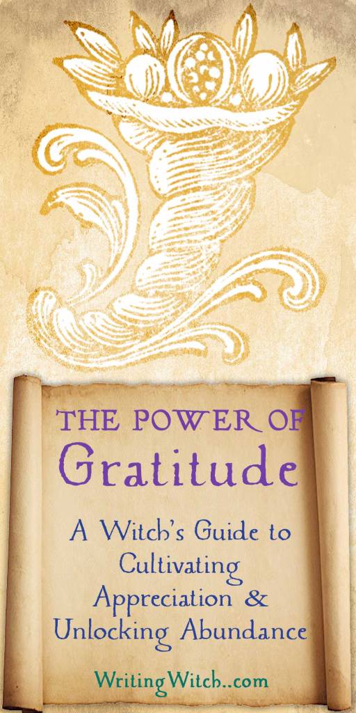 The Power of Gratitude: A Witch’s Guide to Cultivating Appreciation ...